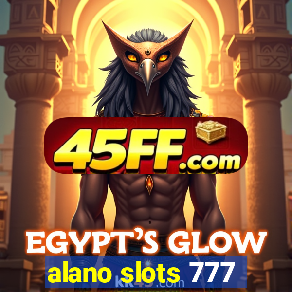 alano slots 777